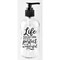 Life does not have to be perfect to be wonderful 8 oz Glass Soap Dispenser